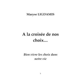 A la croisée de nos choix