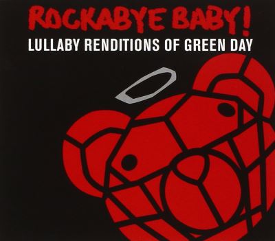 Rockabye baby lullaby renditions green day/var