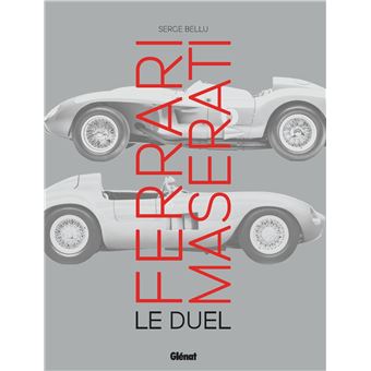 Ferrari Maserati, le duel