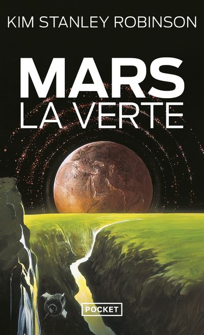 Mars la verte - Kim Stanley Robinson - Poche