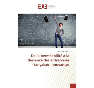 De la permeabilite a la deviance des entreprises franþaises