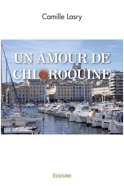 Un Amour de Chloroquine