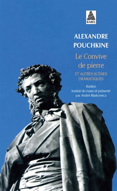 Le Convive de pierre et autres scènes dramatiques - Alexandre Sergueïevitch Pouchkine - Poche
