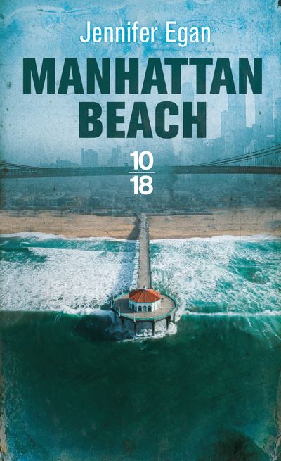 Manhattan Beach - Jennifer Egan - Poche