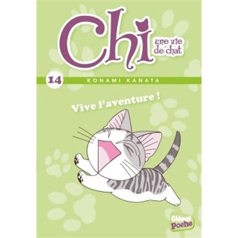 Chi Une Vie De Chat Vive L Aventure Tome 14 Chi Poche Konami Kanata Petronille Poche Achat Livre Fnac