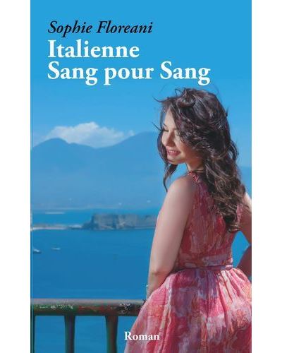 Italienne Sang pour Sang - Sophie Floreani - broché