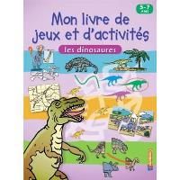 Mon Livre De Jeux Et Dactivités 5 7 Ans Les Dinosaures - 