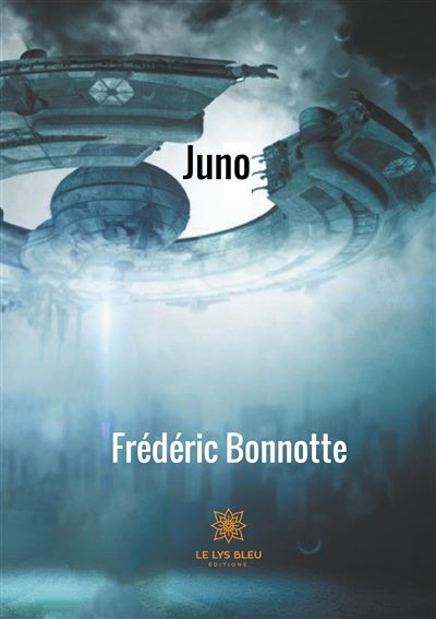 Juno - Frédéric Bonnotte - broché