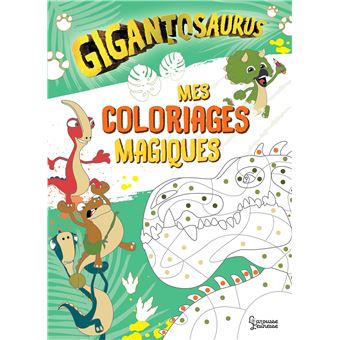 Mon cahier de coloriages magiques Gigantosaurus