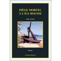 Piège mortel à l'Ile Rousse