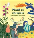 Plantes intrépides