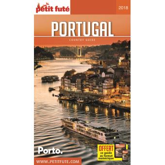 Petit Futé Portugal Guide avec offre numérique, Edition 2018 - broché ...