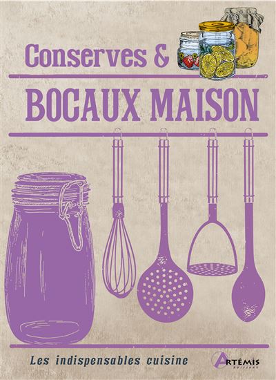Conserves & bocaux maison -  Collectif - broché