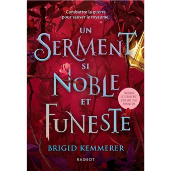 Un Serment si noble et funeste