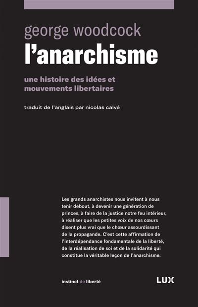 L'anarchisme une histoire des idees et mouvements libertaire