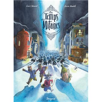 Le Temps des Mitaines - Tome 3 - La Nuit des croque-souris