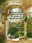 Herboristerie médiévale et plantes magiciennes