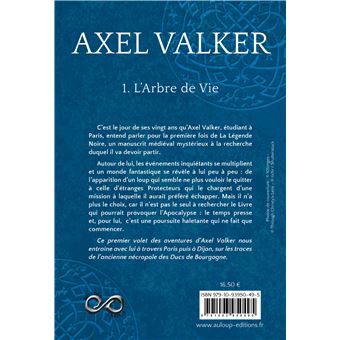 Axel Valker T1 : L'Arbre de Vie