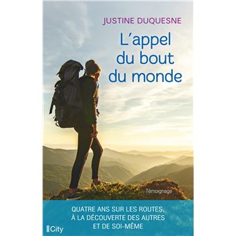 L Appel Du Bout Du Monde Broche Justine Duquesne Achat Livre Ou Ebook Fnac