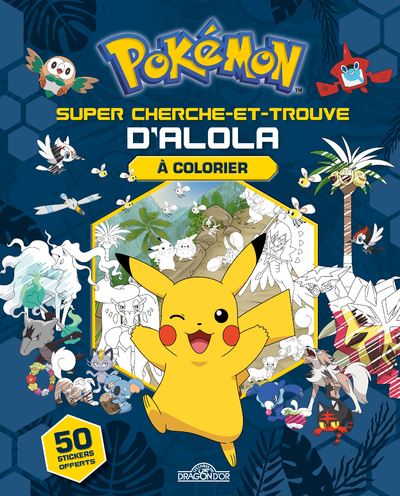 Pokémon - Le méga cherche-et-trouve d'Alola à colorier