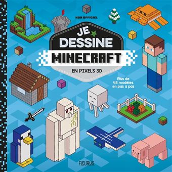 Je dessine Minecraft - en pixels 3D - non officiel
