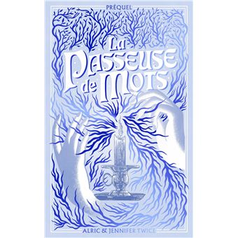 La Passeuse de Mots - Préquel - La légende d'Hellébore