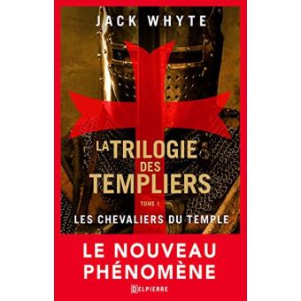 La Trilogie des TempliersLes chevaliers du Christ