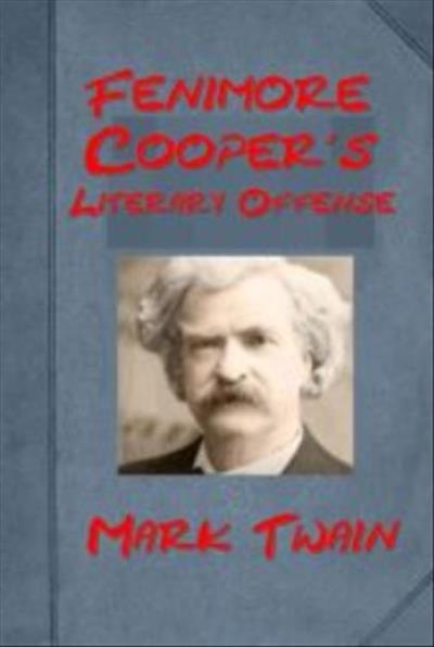 fenimore coopers literary offenses