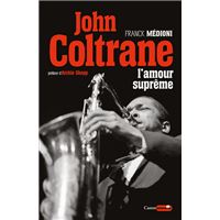John Coltrane - L'amour suprême