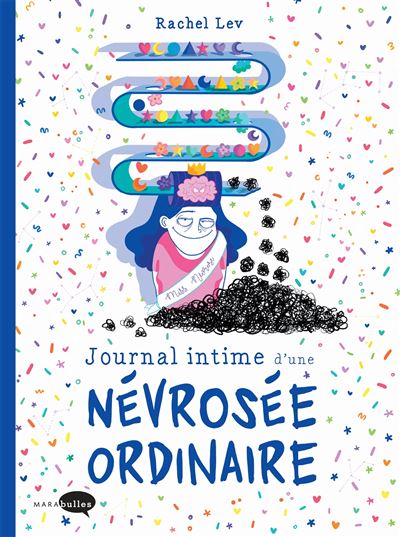 Journal intime d'une névrosée ordinaire - Rachel Lev - broché