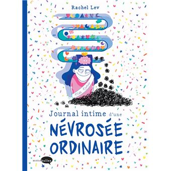 Journal intime d'une névrosée ordinaire