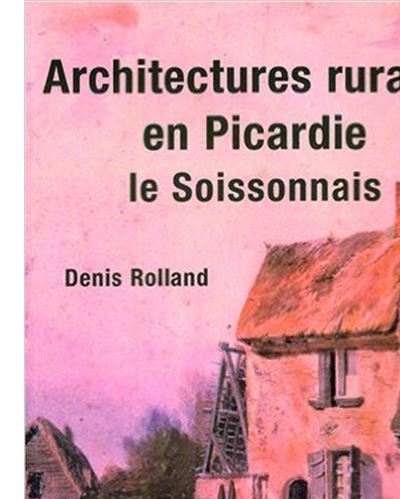 Architectures rurales en Picardie