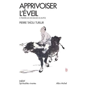 Apprivoiser l'éveil - 1