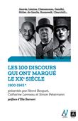 Les 100 discours qui ont marqué le XXe siècle - tome 1 1900-1945
