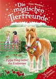 DIE MAGISCHEN TIERFREUNDE-PIPPA PONY RETTET DIE EINHORNER