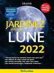 Jardinez avec la Lune 2022