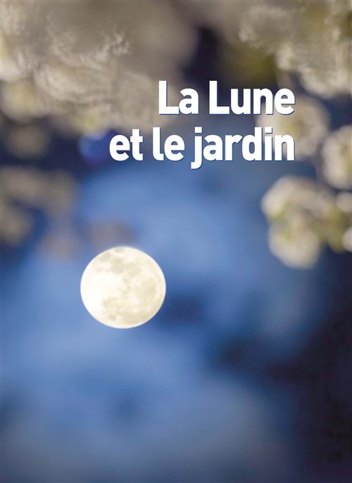 Jardinez avec la Lune (édition 2024) : Thérèse Trédoulat - 2815320657 -  Livres Jardin - Nature