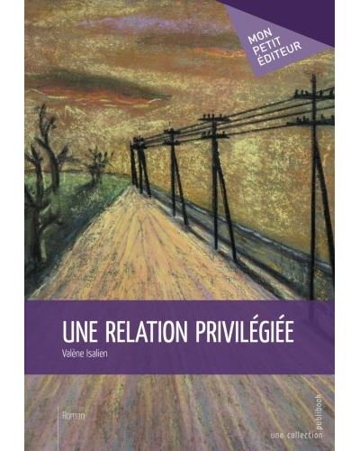 Une relation privilegiee