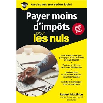 Payer moins d'impôts 2020-2021 Pour les Nuls Poche