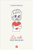 La vie n'est pas un jeu