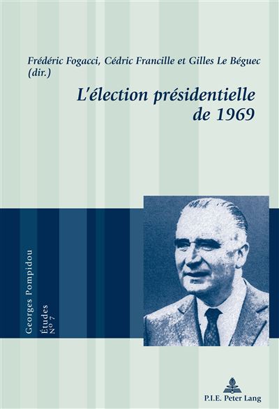 L' lection pr sidentielle de 1969