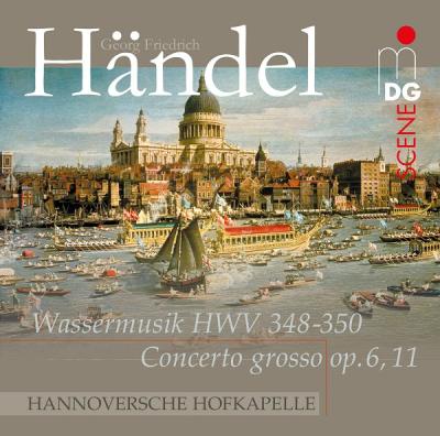 Wassermusik / Concerto Grosso Op.6,11