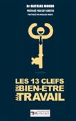 Les 13 clés du bien-être au travail