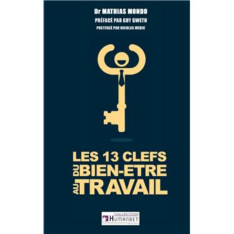 Les 13 clés du bien-être au travail