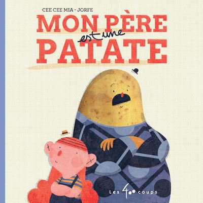 Mon pere est une patate