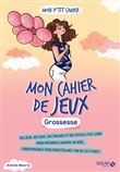 Mon cahier de jeux grossesse