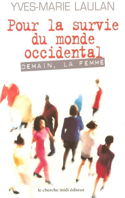 Pour survie du monde occidenta