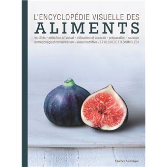 L'Encyclopédie visuelle des aliments