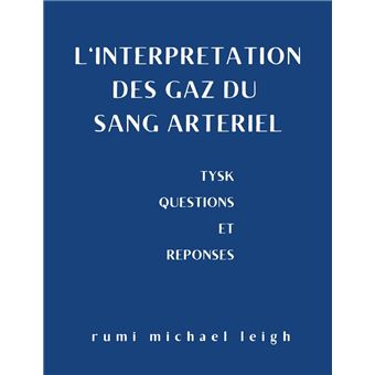 L'interprétation des gaz du sang artériel - 1