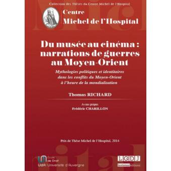Du musée au cinéma : narrations de guerres au moyen-orient